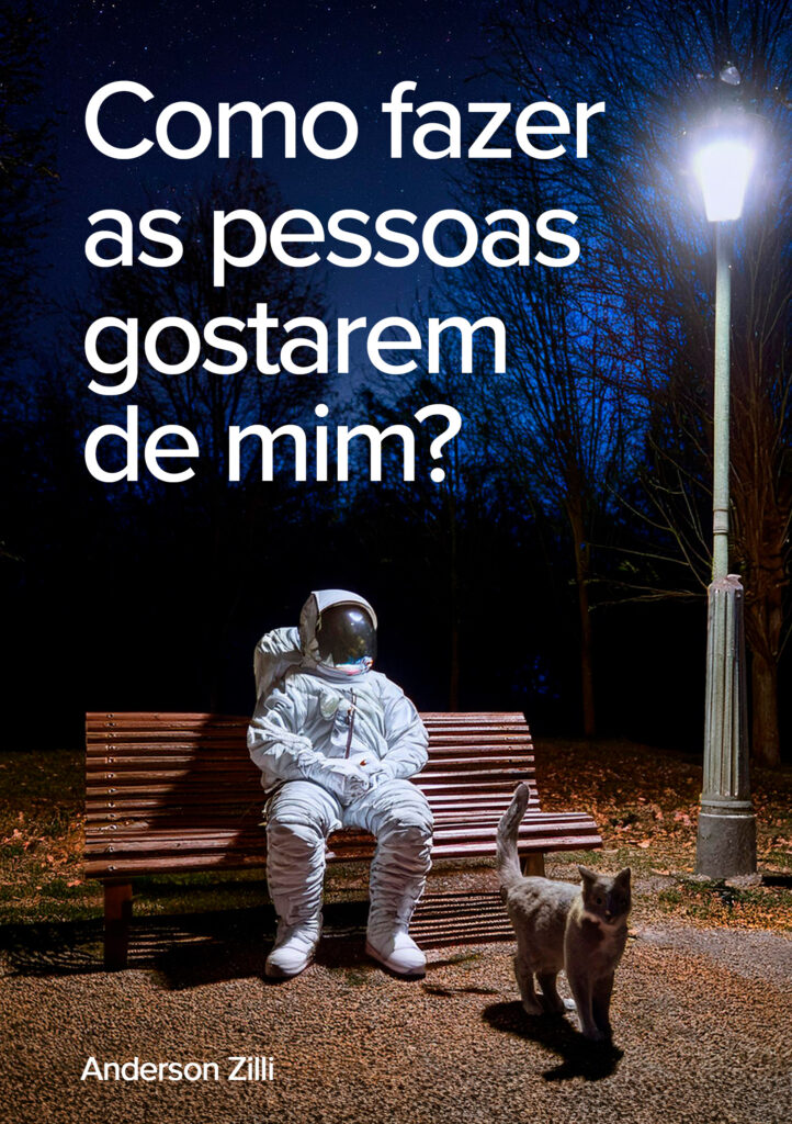 Capa - Como fazer as pessoas gostarem de mim?